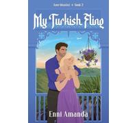 Enni Amanda My Turkish Fling (Tascabile)