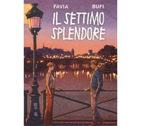 ENNIO BUFI LEONARDO FAVIA IL SETTIMO SPLENDORE BAO PUBLISHING