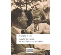 Ennio Carando. Un filosofo nella Resistenza