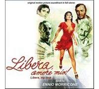 Ennio Morricone - Libera Amore Mio / Soundtrack.
