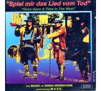 Ennio Morricone - Spiel mir das Lied vom Tod-Music of (by M.A.S.S.)