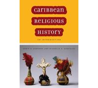 Ennis B. Edmonds Michelle A. Gonzal Caribbean Religious Histo (Copertina rigida)