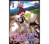 Ennki Hakari Skeleton Knight in Another World (Manga) Vol. 1 (Tascabile)