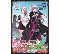 Ennki Hakari Skeleton Knight in Another World (Manga) Vol. 11 (Tascabile)