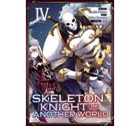 Ennki Hakari Skeleton Knight in Another World (Manga) Vol. 4 (Tascabile)