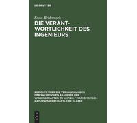 Enno Heidebroek Die Verantwortlichkeit Des Ingenieurs (Copertina rigida)