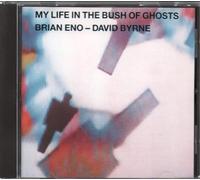 Eno,Brian & Byrne,David - My Life in the Bush of Ghosts