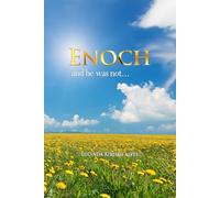 ENOCH: and he was not…