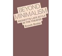 Enoch Brater Beyond Minimalism (Tascabile)