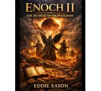 Enoch II: The Secrets of the Watchers: 2