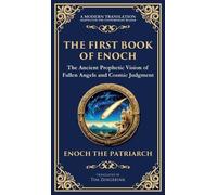 Enoch The Patriarch The First Book of Enoch (Enoch I) (Copertina rigida)