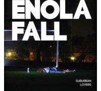 Enola Fall - Suburban Lovers