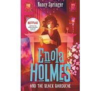 Enola Holmes and the Black Barouche (Book 7)