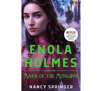 Enola holmes and the mark of the mongoose - Springer Nancy