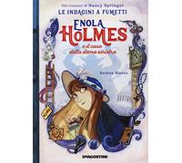 Enola Holmes e il caso della dama sinistra. Le indagini a fumetti da Nancy Springer. Vol. 2