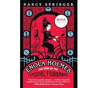 Enola Holmes: The Case of the Missing Marquess: 1