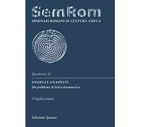 Enopli e anapesti. Un problema di lirica drammatica