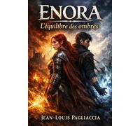 ENORA - L'équilibre des ombres