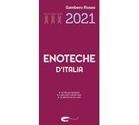 Enoteche d'Italia del Gambero Rosso 2021