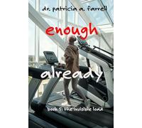 Enough Already: Book 5: The Invisible Load