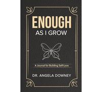 Enough as I Grow: A Journal for Building Self-Love (Black Paperback)
