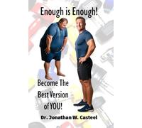 Enough is Enough: Become the Best Version of You!