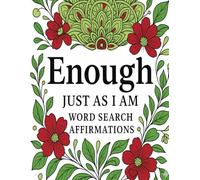 Enough, Just As I Am