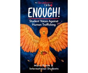 ENOUGH!: Student Voices Against Human Trafficking