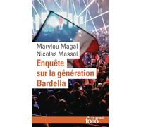Enquête sur la génération Bardella: Enquête au coeur de la jeunesse identitaire