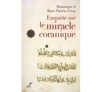 Enquête sur le miracle coranique