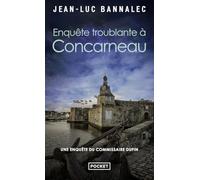 Enquête troublante à Concarneau: Une enquête du commissaire Dupin