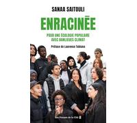 Enracinée. Pour une écologie populaire avec Banlieues Climat