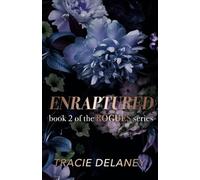 Enraptured: A Single Dad Billionaire Romance