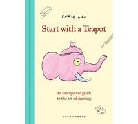 Enric Lax Start with a Teapot (Copertina rigida)