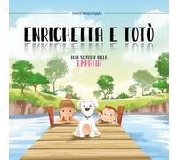 Enrichetta e Totò.Alla scoperta della empatia