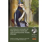Enrico Acerbi András Austrian Cavalry of the Revolutionary and Napo (Tascabile)