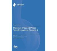 Enrico Bandiello Danie Pressure-Induced Phase Transformations (Copertina rigida)
