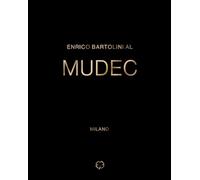 Enrico Bartolini al MUDEC