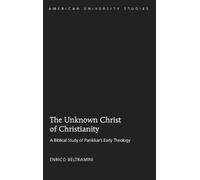 Enrico Beltramini The Unknown Christ of Christianity (Copertina rigida)