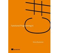Enrico Buonanno Functional Programming in C# (Tascabile)