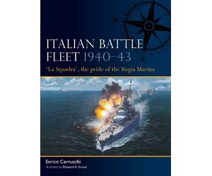 Enrico Cernuschi Italian Battle Fleet 1940-43 (Tascabile) Fleet