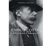 Enrico Costa. Lo scrittore e la sua città