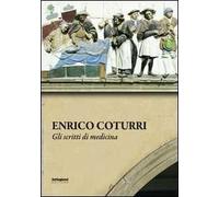 Enrico Coturri. Gli scritti di medicina