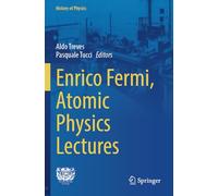 Enrico Fermi, Atomic Physics Lectures