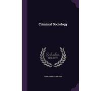 Enrico Ferri Criminal Sociology (Copertina rigida)