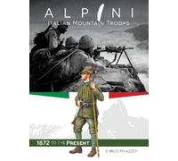 Enrico Finazzer Alpini: Italian Mountain Troops (Copertina rigida)