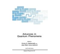 Enrico G. Beltr Advances in Quantum Phenomena: Proceedings of (Copertina rigida)