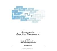 Enrico G. Beltrametti Advances in Quantum Phenomena (Copertina rigida)