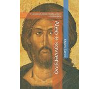 Enrico Galavotti Mikos Tarsis Ateo e sovversivo (Tascabile) Esegesi