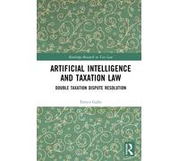 Enrico Gallo Artificial Intelligence and Taxation Law (Copertina rigida)